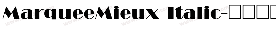 MarqueeMieux Italic字体转换